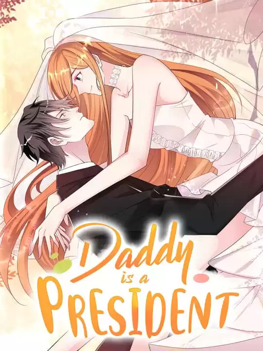 Daddy Is a President