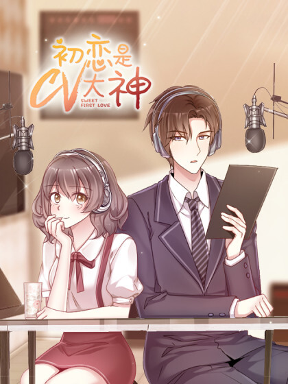 My Sweet First Love is a CV God