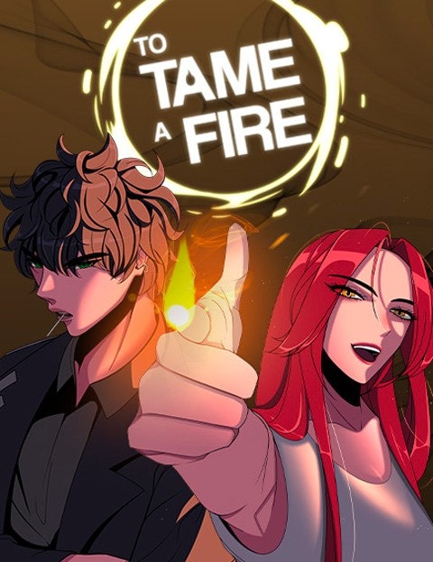 To Tame a Fire
