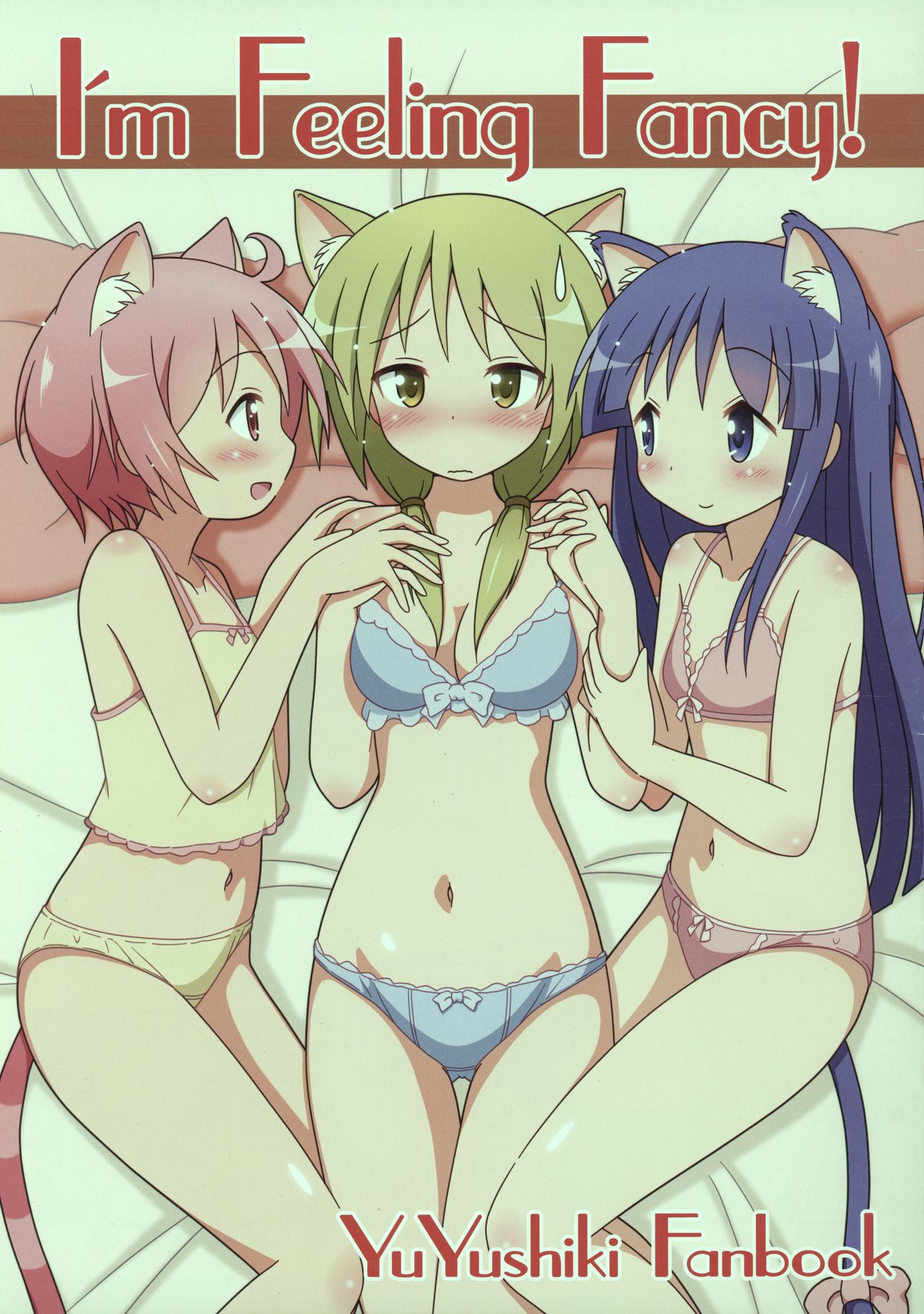(C85) I'm Feeling Fancy! (Yuyushiki)