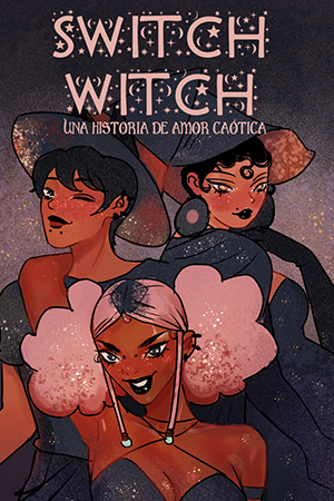 Switch Witch: A Chaotic Love Story