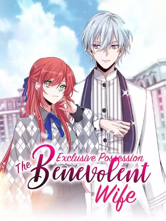 Exclusive Possession The Benevolent Wife