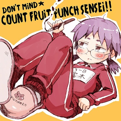 Don't Mind ★ Fruit Punch Sensei!!